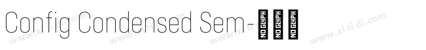 Config Condensed Sem字体转换